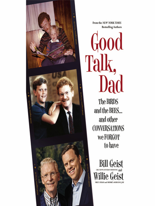 Title details for Good Talk, Dad by Bill Geist - Available